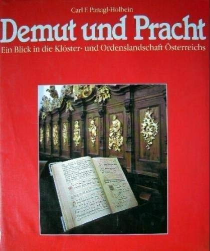 Demut und Pracht. Ein Blick in die Klöster- und Ordenslandschaft Österreichs Books