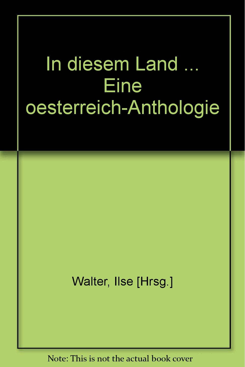 In diesem Land.... Österreich und die Österreicher - Eine literarische Anthologie Books