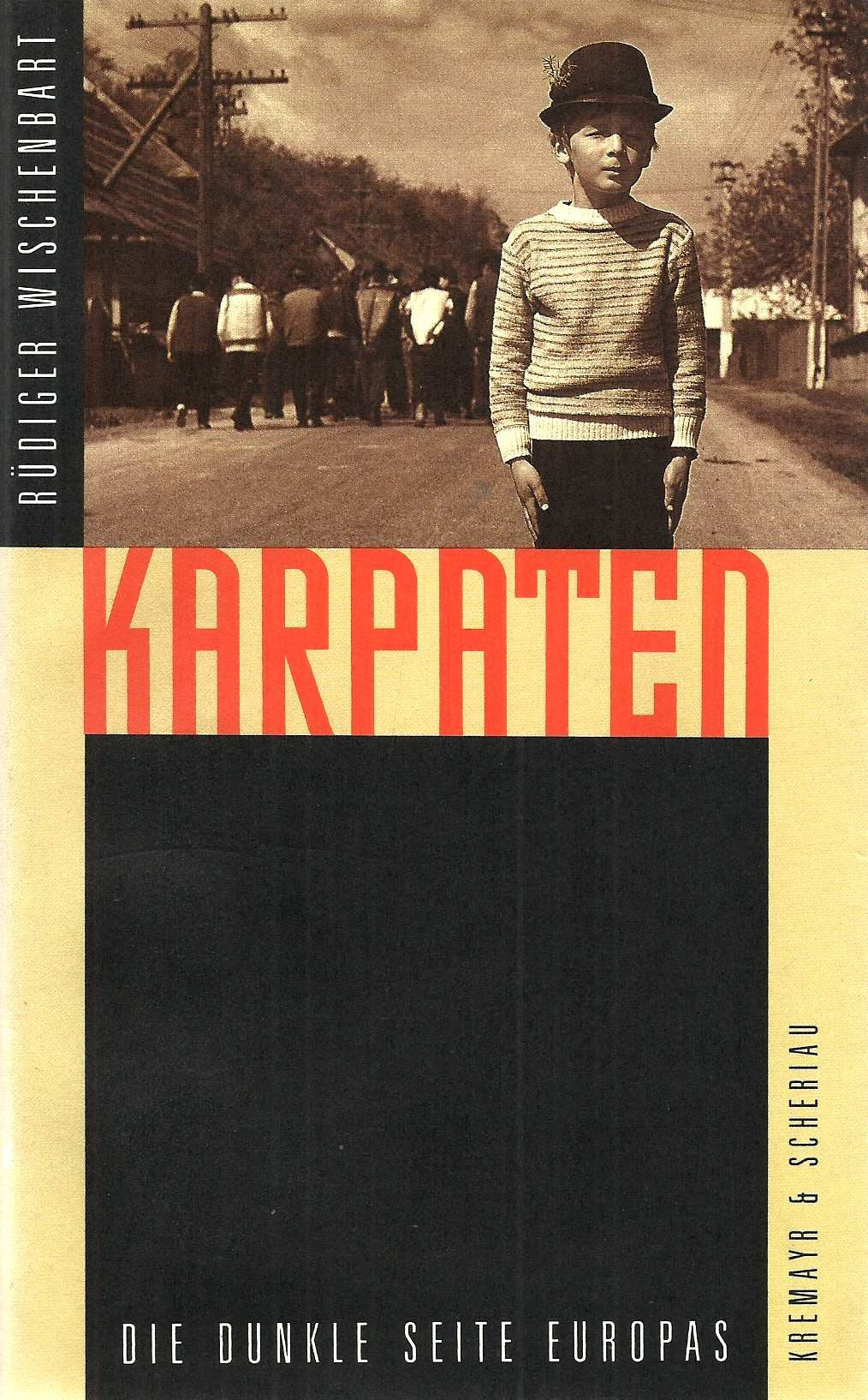 Karpaten. Die dunkle Seite Europas Books