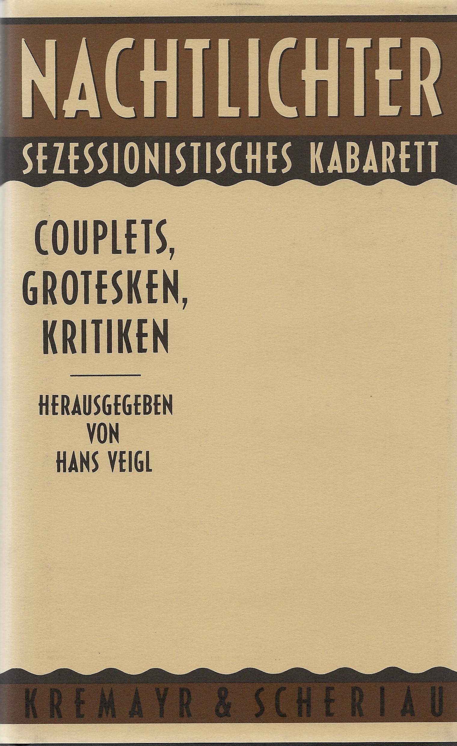 Nachtlichter, Sezessionistisches Kabarett: Couplets, Grotesken, Kritiken Books