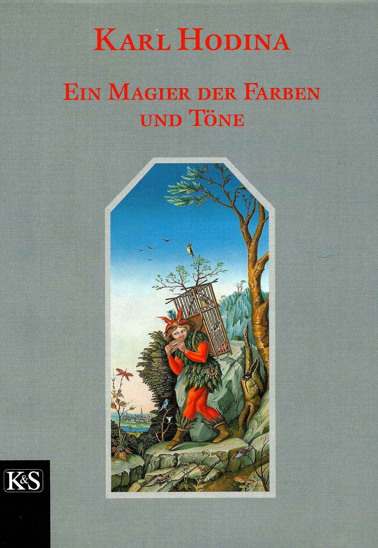 Karl Hodina: Ein Magier der Farben und Töne Memories
