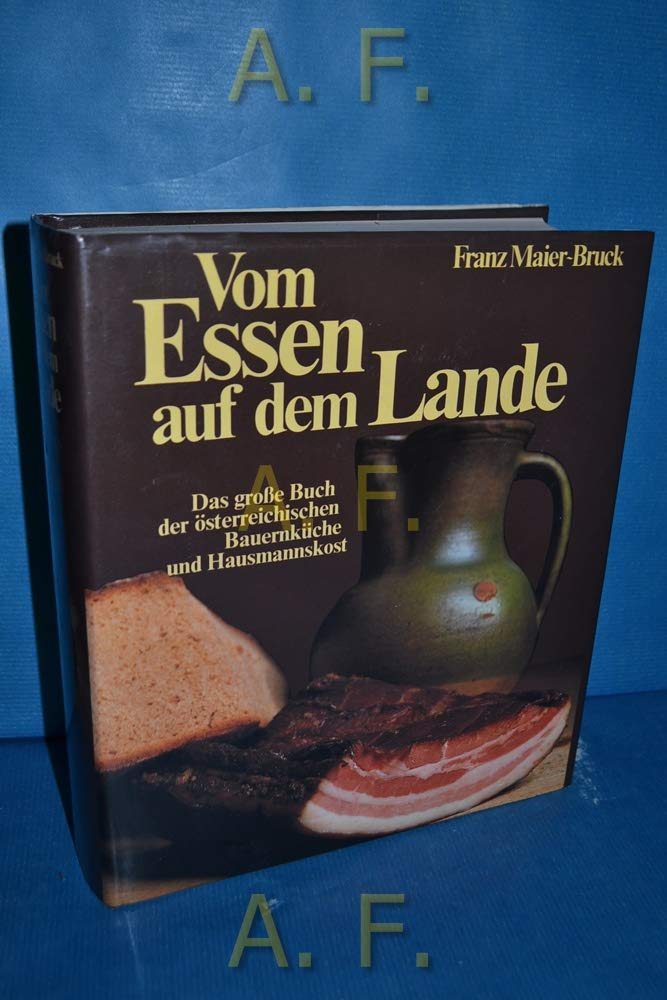 Vom Essen auf dem Lande Cooking & Enjoying