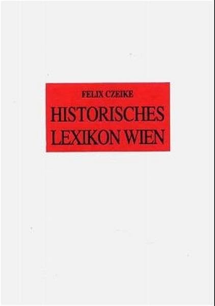Historisches Wien Lexikon, Band 6. General education