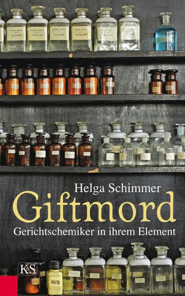 Product Image: Giftmord: Gerichtschemiker in ihrem Element