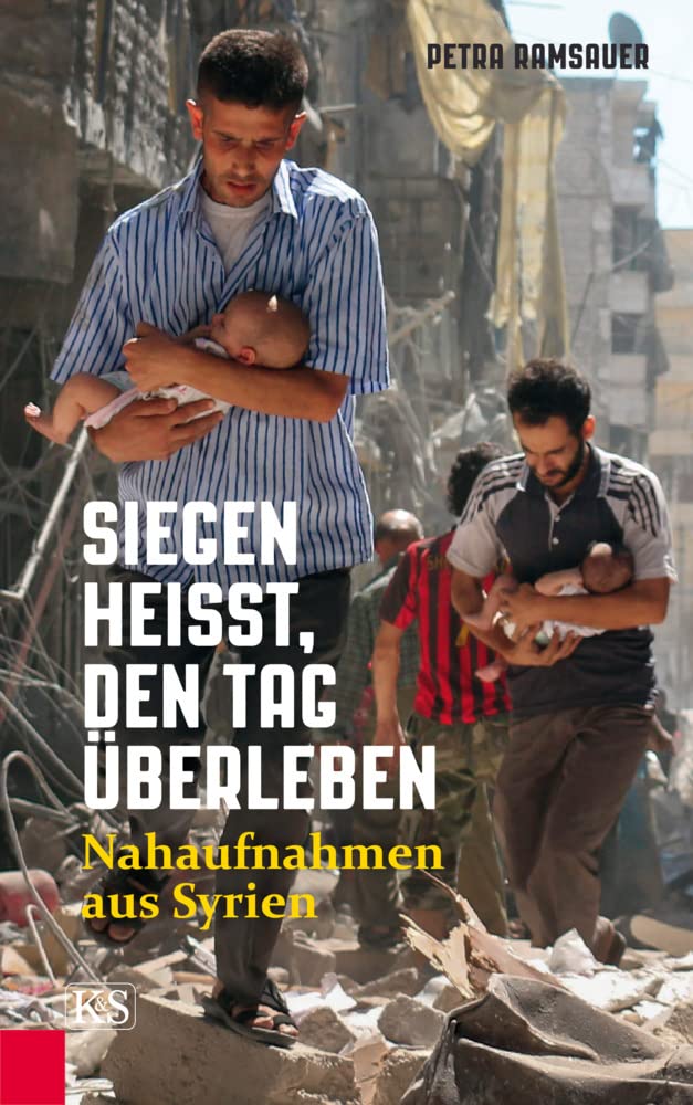 Siegen heißt, den Tag überleben Politics & History books