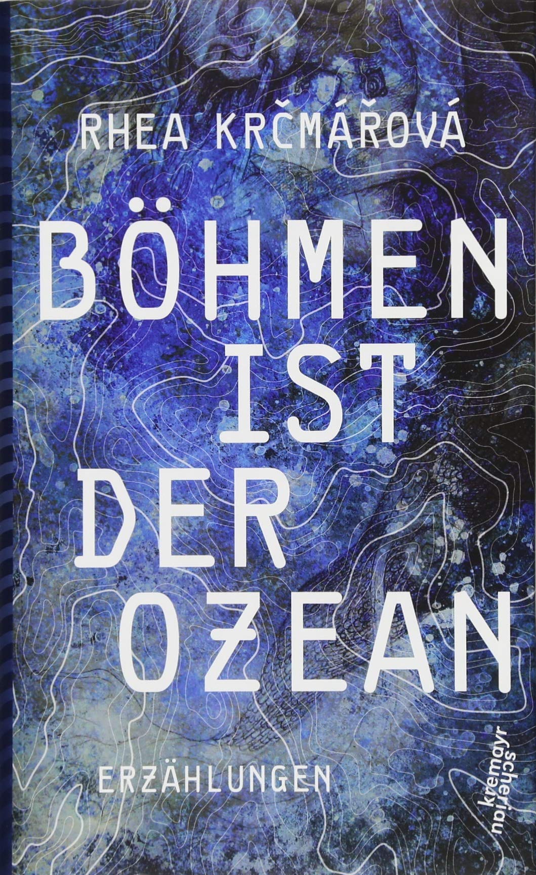 Böhmen ist der Ozean Contemporary literature