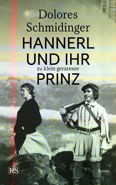 Hannerl und ihr zu klein geratener Prinz Personalities