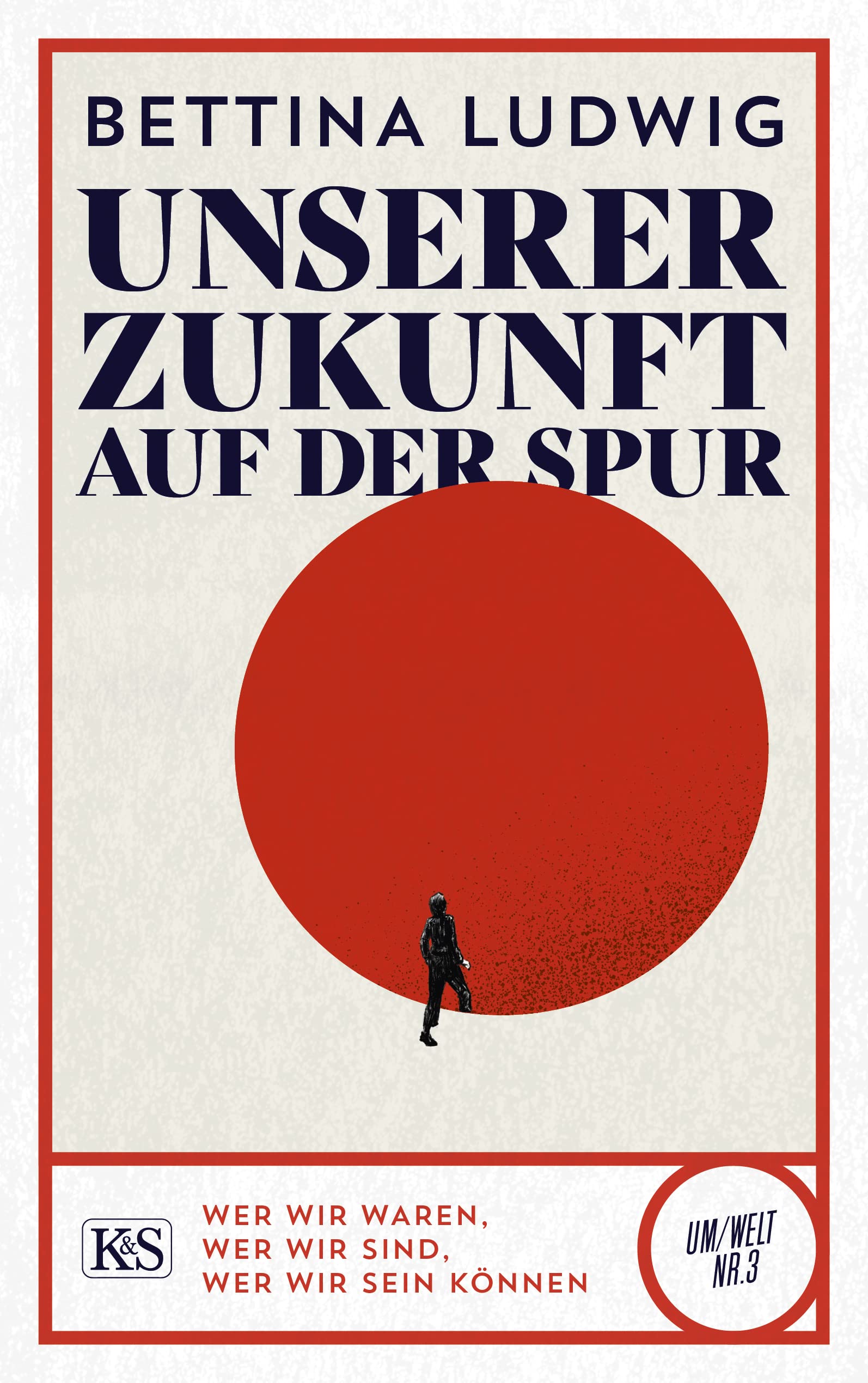 Unserer Zukunft auf der Spur Books