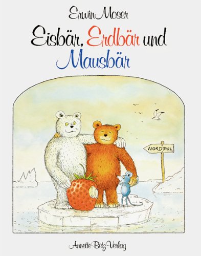 Eisbär, Erdbär und Mausbär Non-fiction