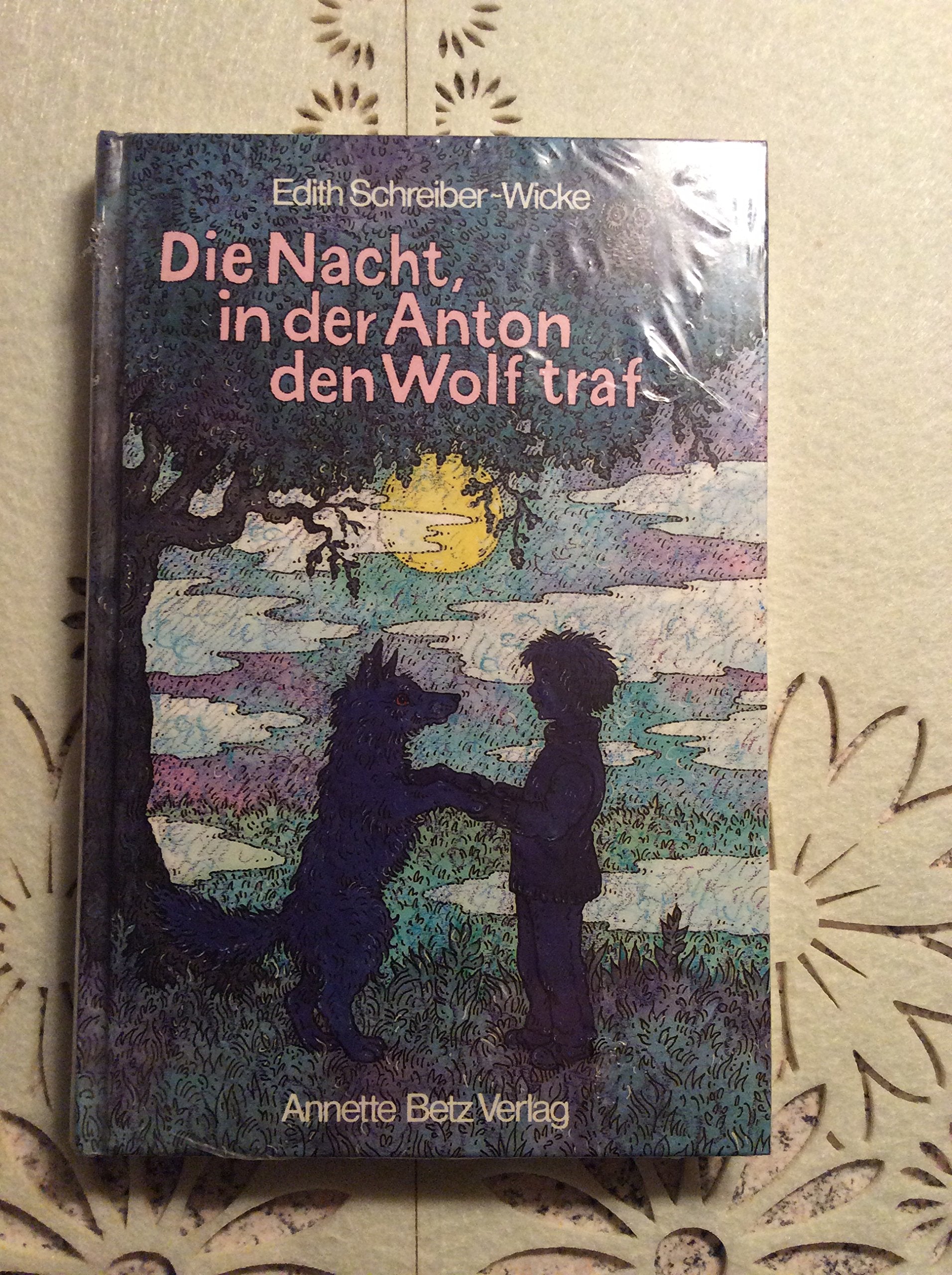 Die Nacht, in der Anton den Wolf traf Books