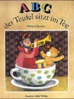 ABC, der Teufel sitzt im Tee Books