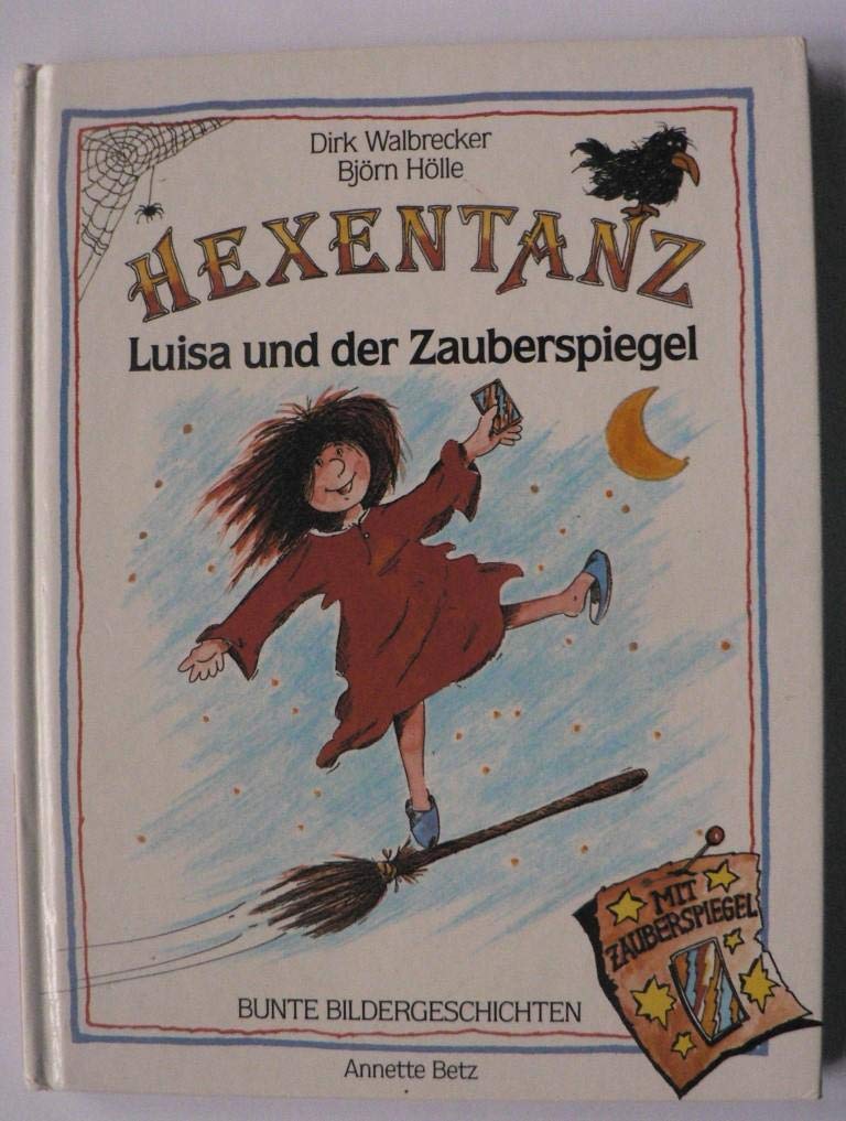 Hexentanz: Luisa und der Zauberspiegel Books