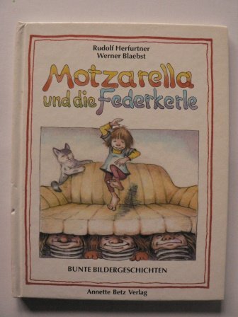 Motzarella und die Federkerle Novels & Short Stories