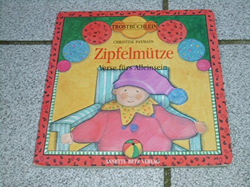 Zipfelmütze: Verse fürs Alleinsein Books