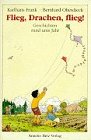 Flieg, Drachen, flieg!: Geschichten rund ums Jahr Books