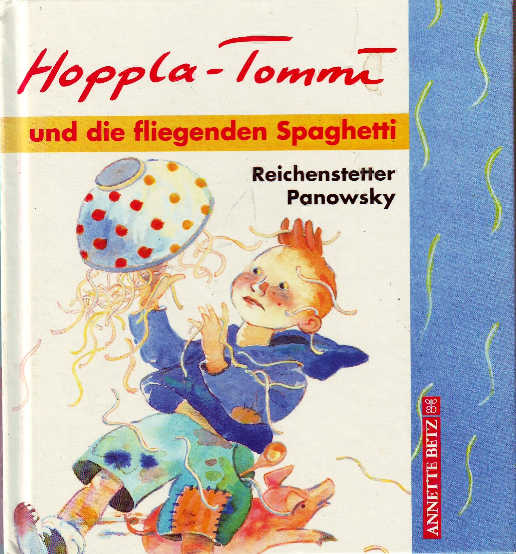 Hoppla-Tommi und die fliegenden Spaghetti Books