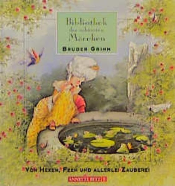 Von Hexen, Feen und allerlei Zauberei (Bibliothek der schönsten Märchen) Books