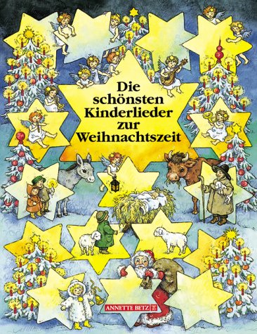 Die schönsten Kinderlieder zur Weihnachtszeit Books
