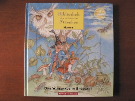 Das Wirtshaus im Spessart (Bibliothek der schönsten Märchen) Fairy Tales & Legends