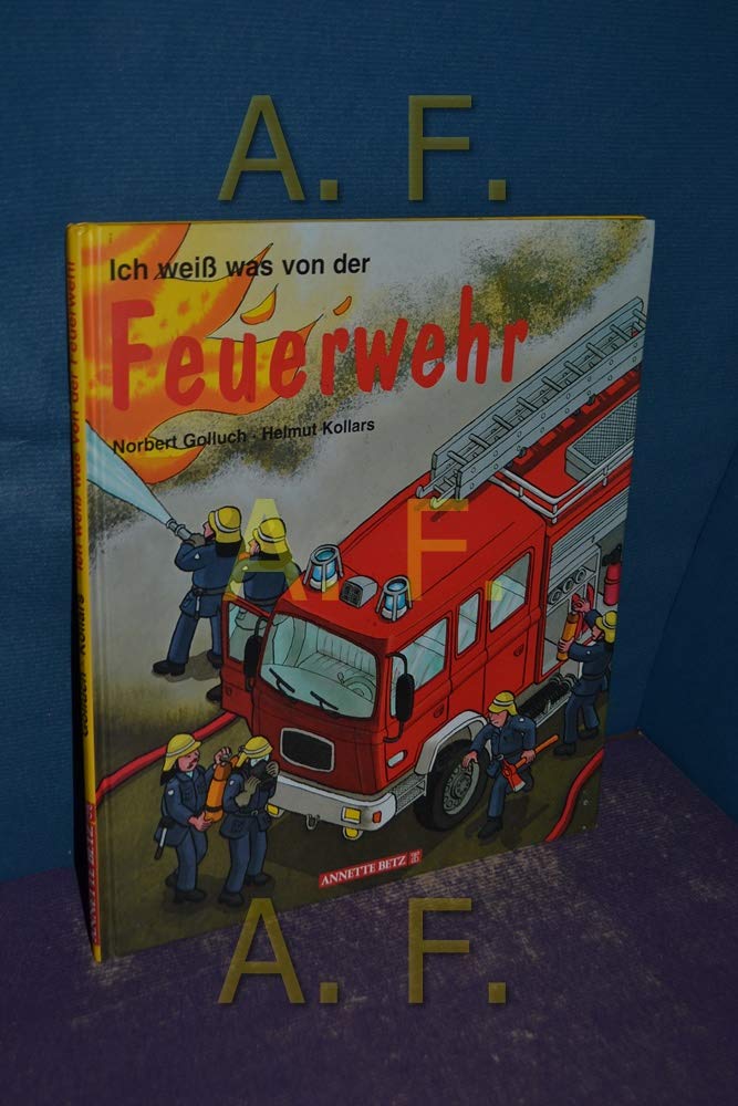 Ich weiss was von der Feuerwehr Children's books