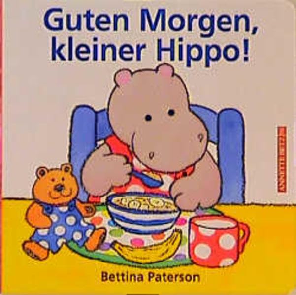 Guten Morgen, kleiner Hippo! Books