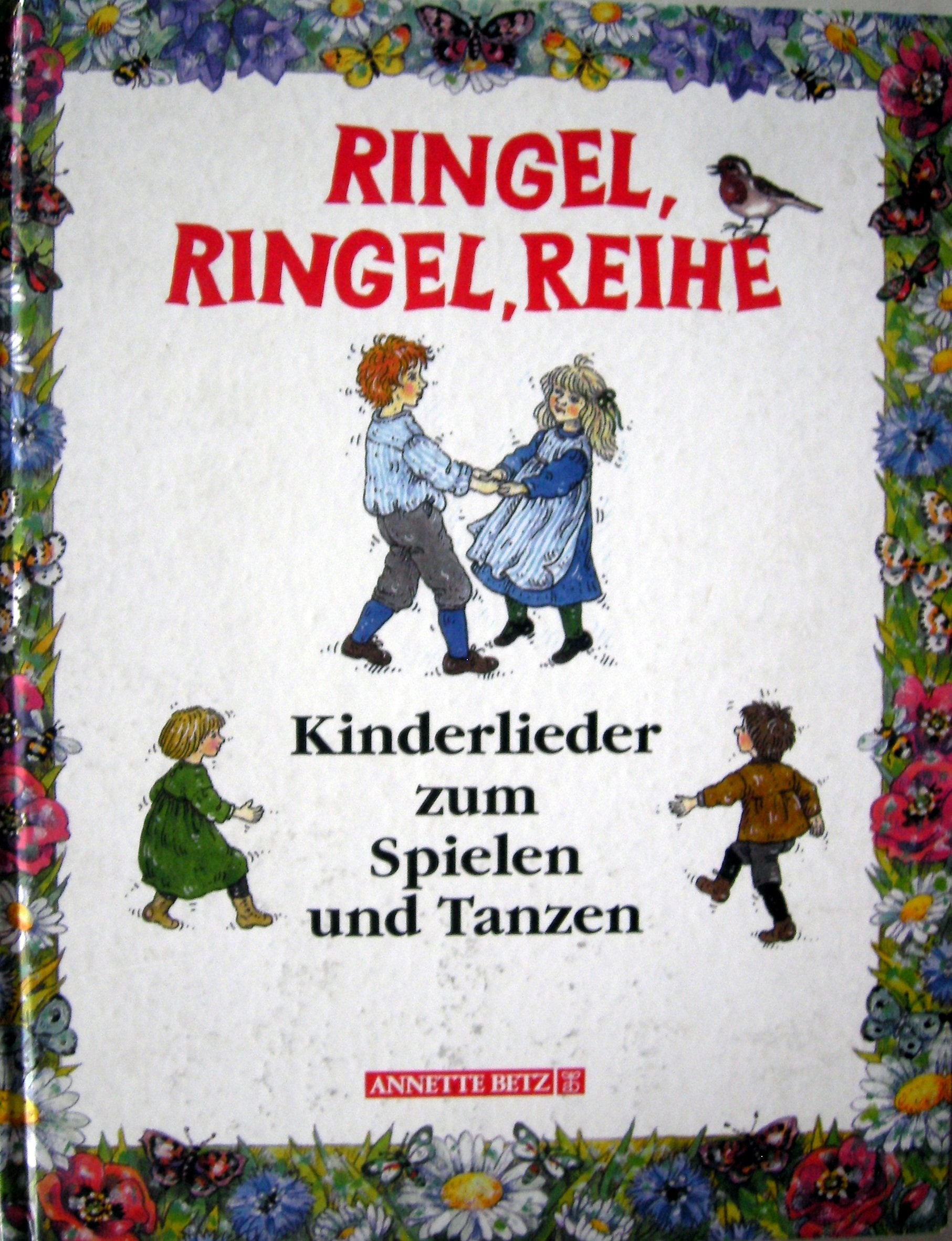 Ringel, Ringel, Reihe: Kinderlieder zum Spielen und Tanzen Books