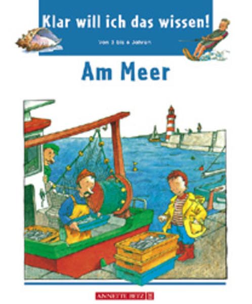 Klar will ich das wissen!, Am Meer Non-fiction