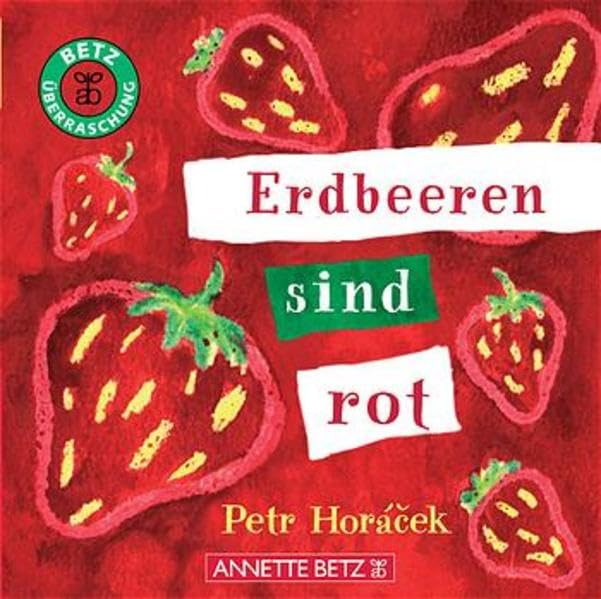 Erdbeeren sind rot (Betz Überraschung) Books