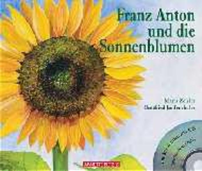Franz Anton und die Sonnenblumen Books