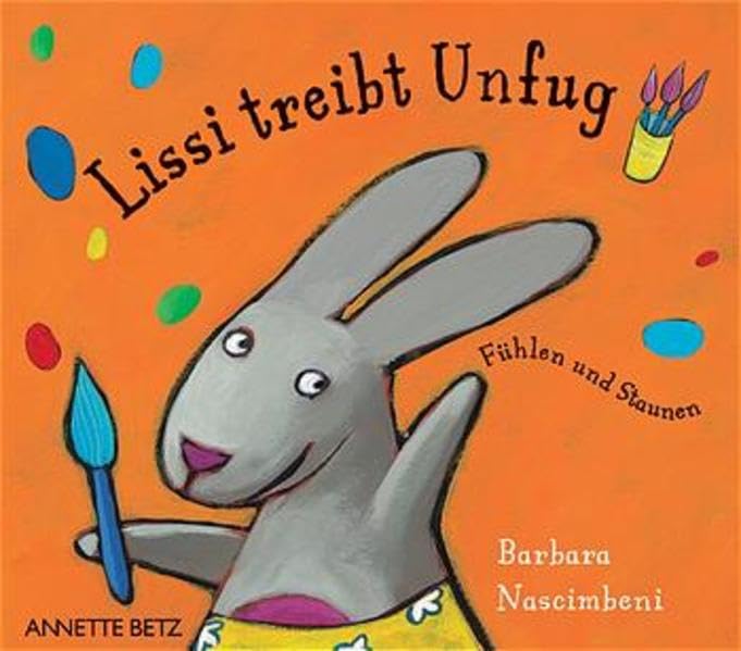 Lissi treibt Unfug (Fühlen und Staunen - Flauschige Freunde) Books