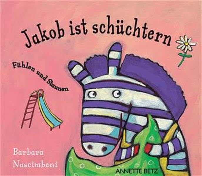 Jakob ist schüchtern (Fühlen und Staunen - Flauschige Freunde) Books