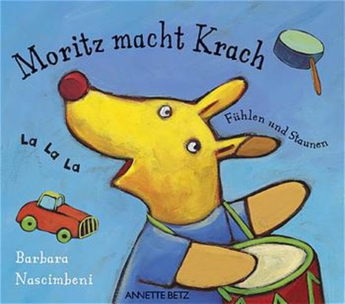 Moritz macht Krach (Fühlen und Staunen - Flauschige Freunde) Books