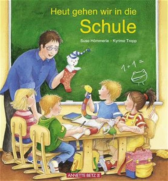 Heut gehen wir in die Schule Children's books