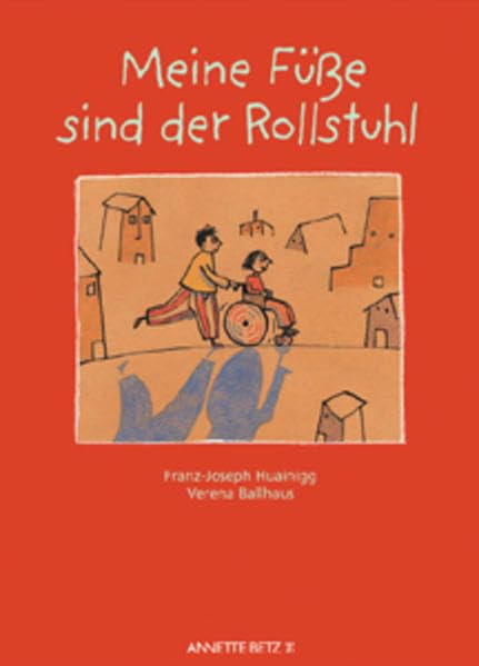 Meine Füße sind der Rollstuhl Children's books