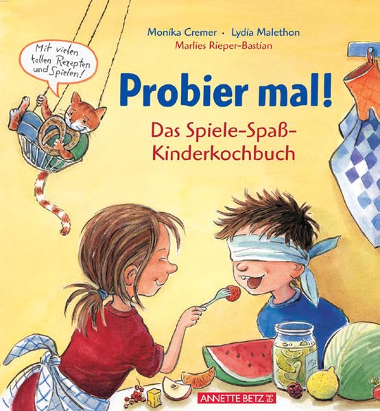 Probier mal!: Das Spiele-Spass-Kinderkochbuch: Das Spiele-Spaß-Kinderkochbuch. Mit vielen tollen Rezepten und Spielen! Children's books