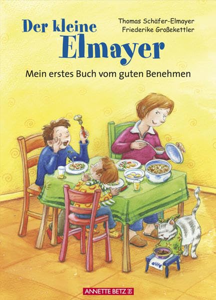 Der kleine Elmayer: Mein erstes Buch vom guten Benehmen Lifestyle