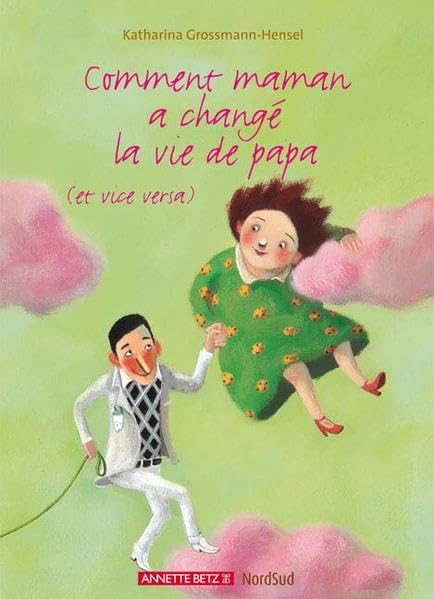 Comment Maman à changé la vie de Papa Children's books