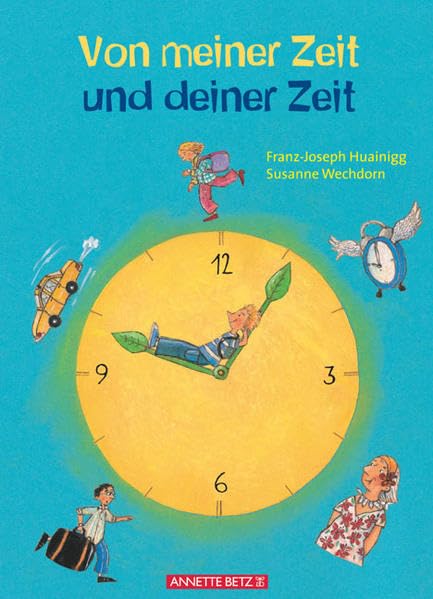 Von meiner Zeit und deiner Zeit Children's books