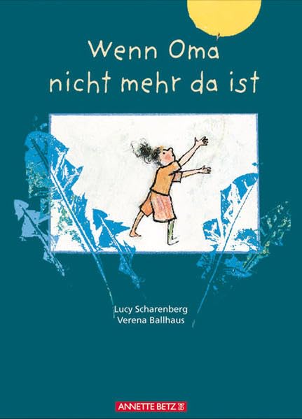 Wenn Oma nicht mehr da ist Children's books