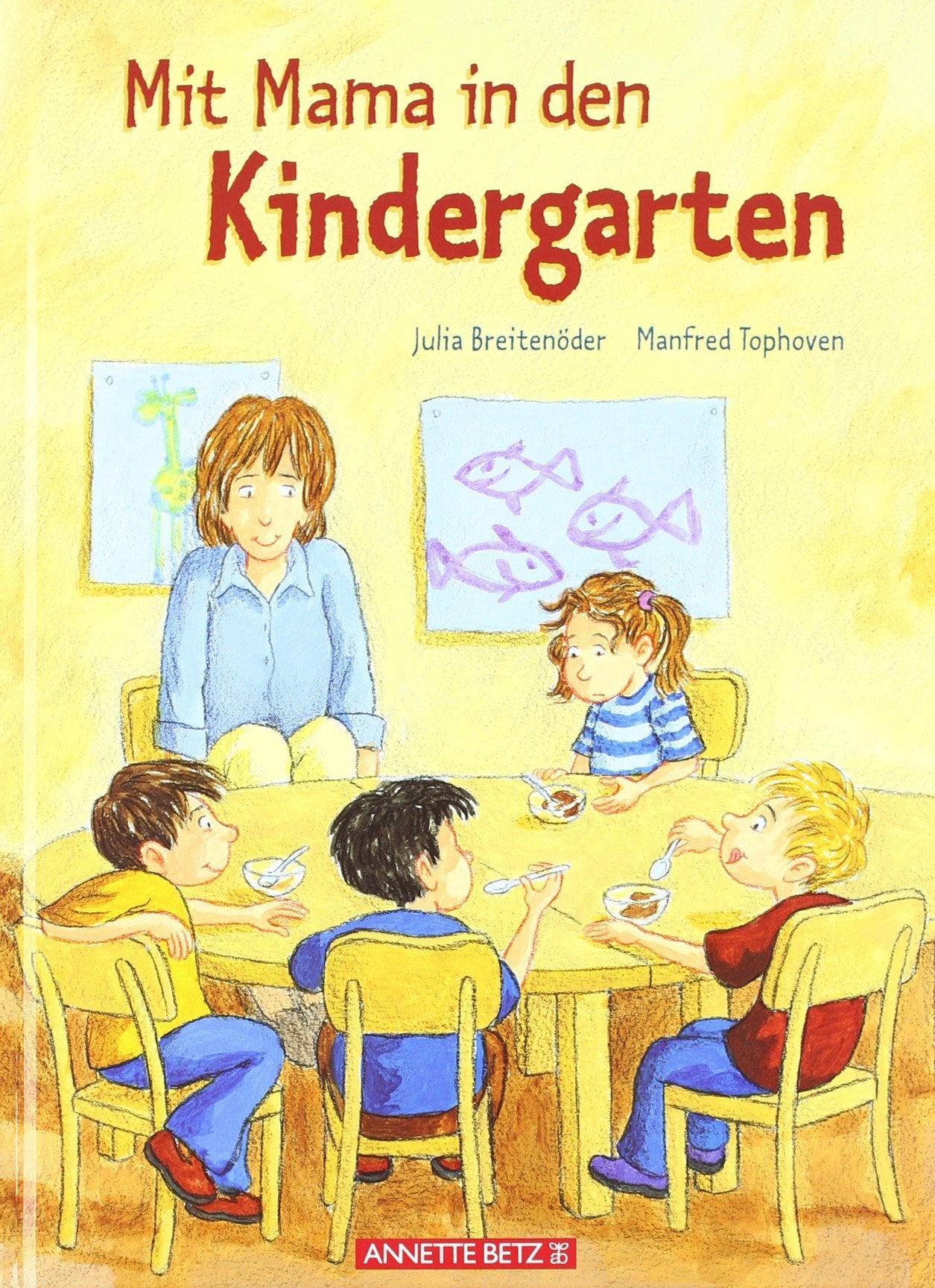Mit Mama in den Kindergarten Children's books