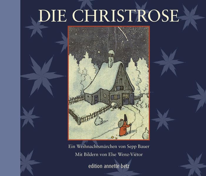 Die Christrose - ein Weihnachtsmärchen Classics