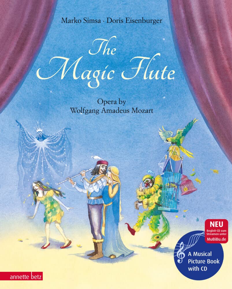 The Magic Flute (Das musikalische Bilderbuch mit CD und zum Streamen): Opera by Wolfgang Amadeus Mozart Sheet Music