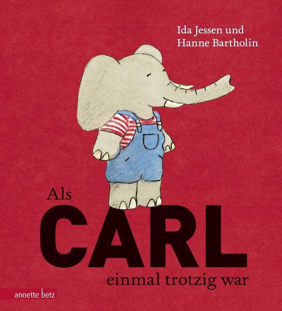Als Carl einmal trotzig war Non-fiction books for kids