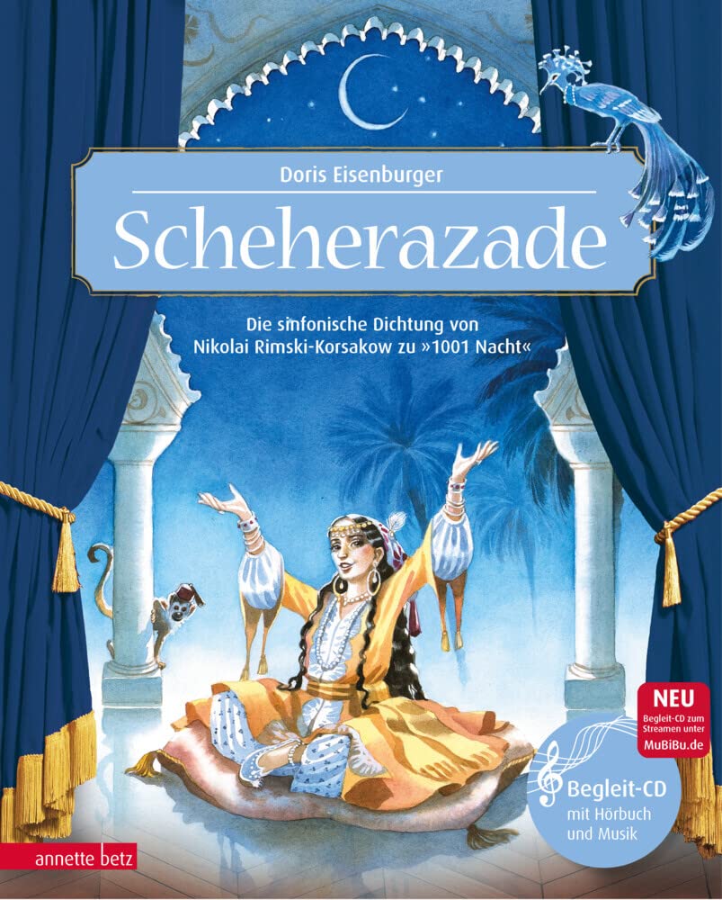 Scheherazade (Das musikalische Bilderbuch mit CD und zum Streamen) Arts & Music