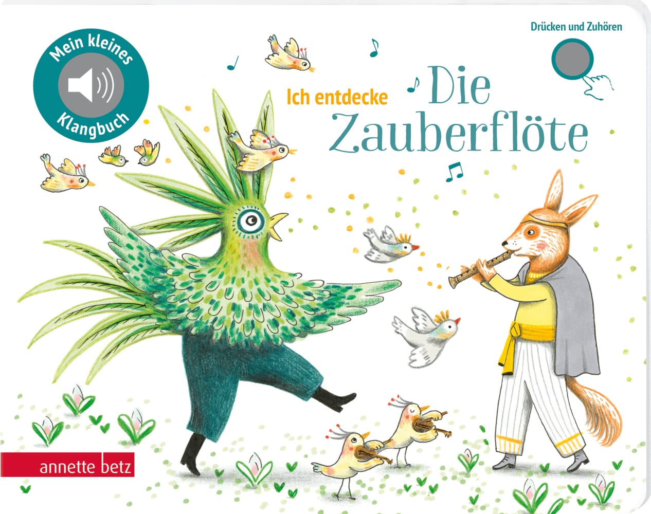 Ich entdecke Die Zauberflöte - Pappbilderbuch mit hochwertigem Sound (Mein kleines Klangbuch): Tönendes Buch Arts & Music