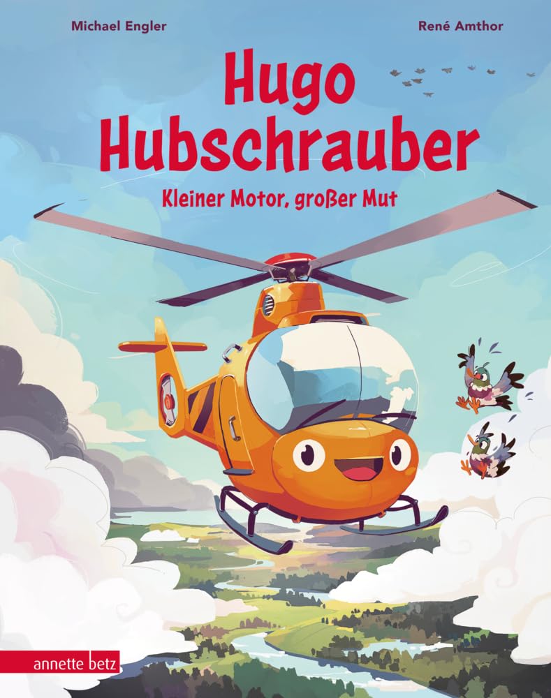 Hugo Hubschrauber - Kleiner Motor, großer Mut Psychology