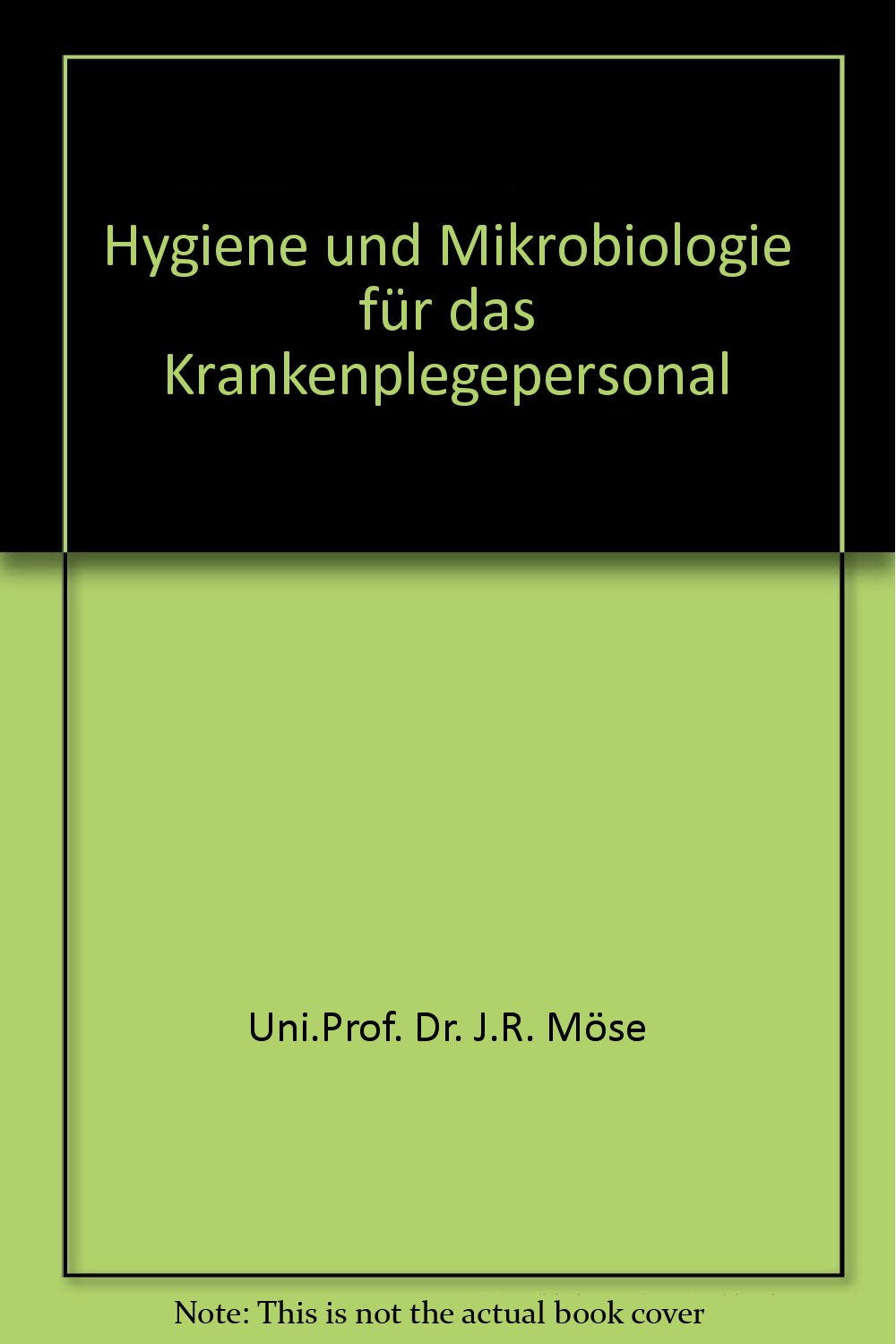 Hygiene und Mikrobiologie für das Krankenplegepersonal Books