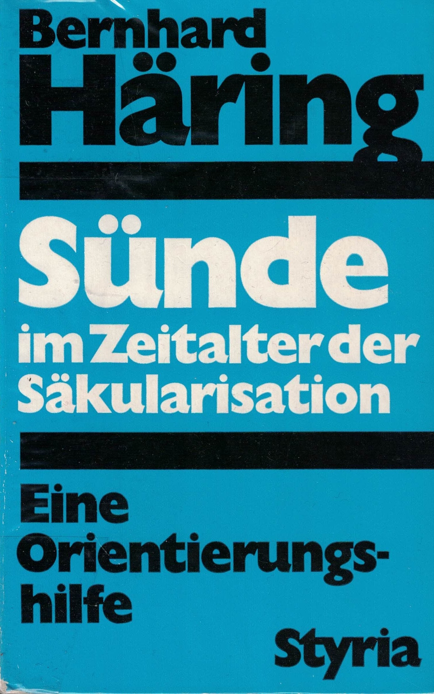 Sünde im Zeitalter der Säkularisation. Eine Orientierungshilfe Books