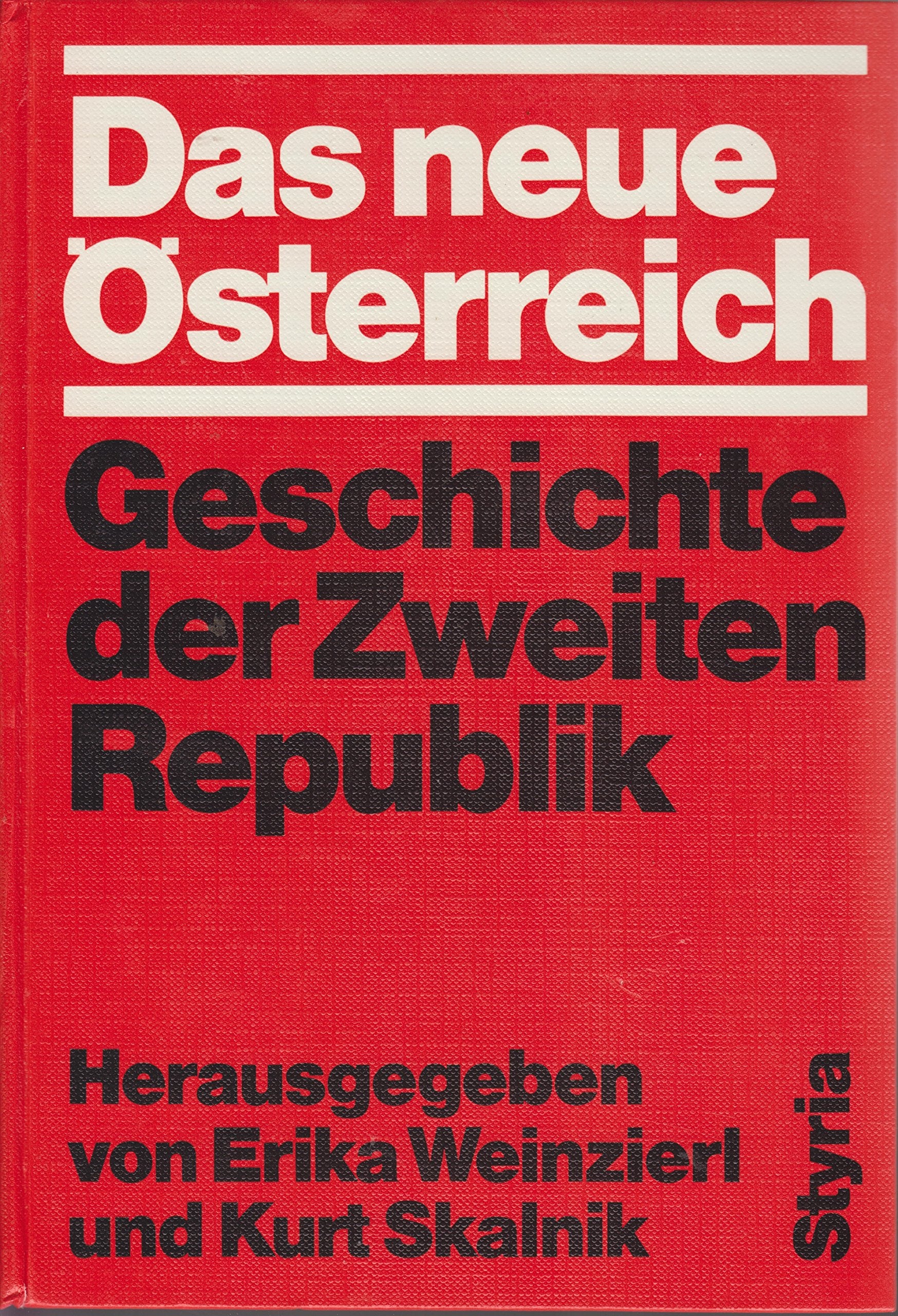 Geschichte der Zweiten Republik - Das neue Österreich Books