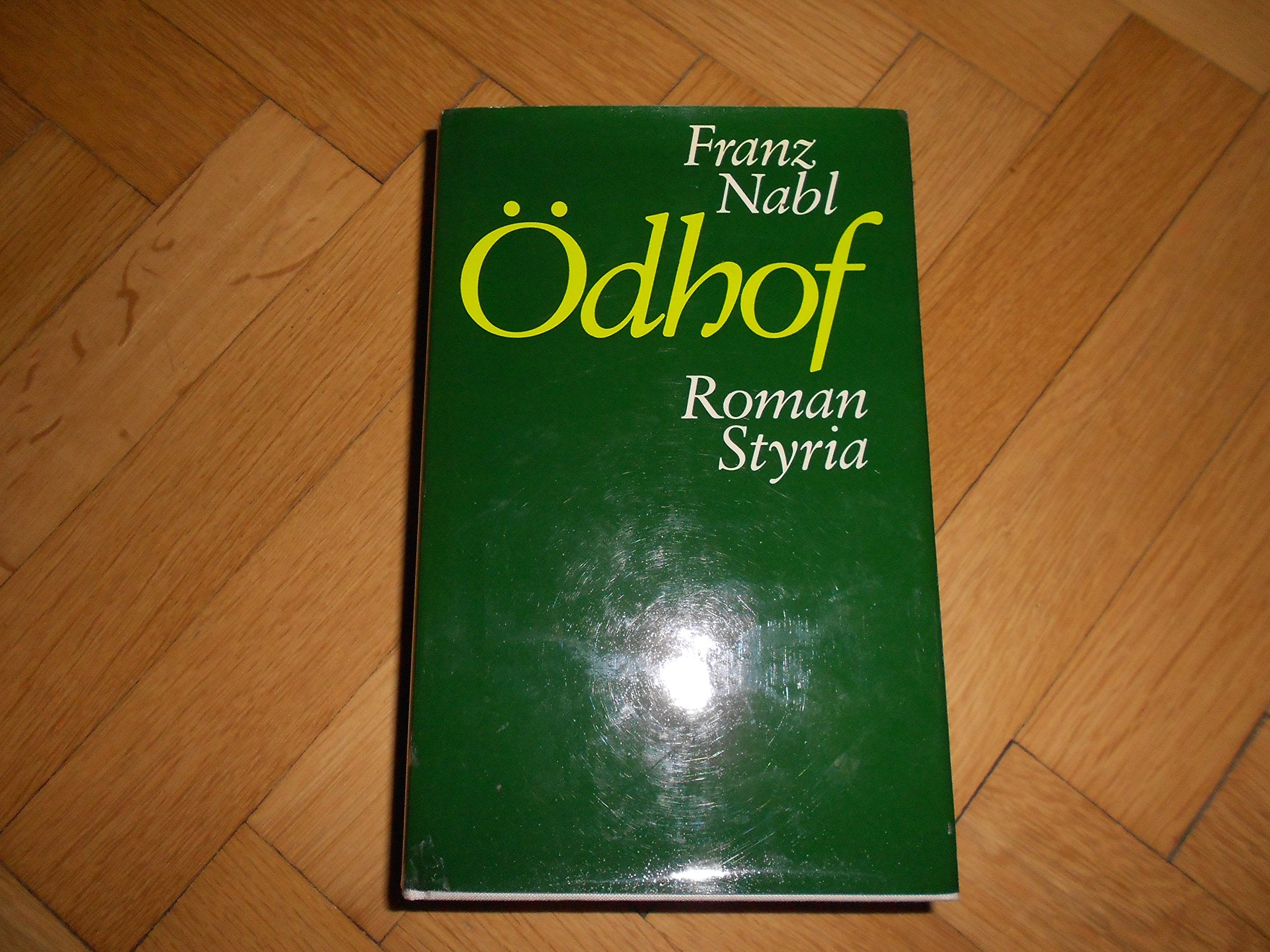 Ödhof. Bilder aus den Kreisen der Familie Arlet Books